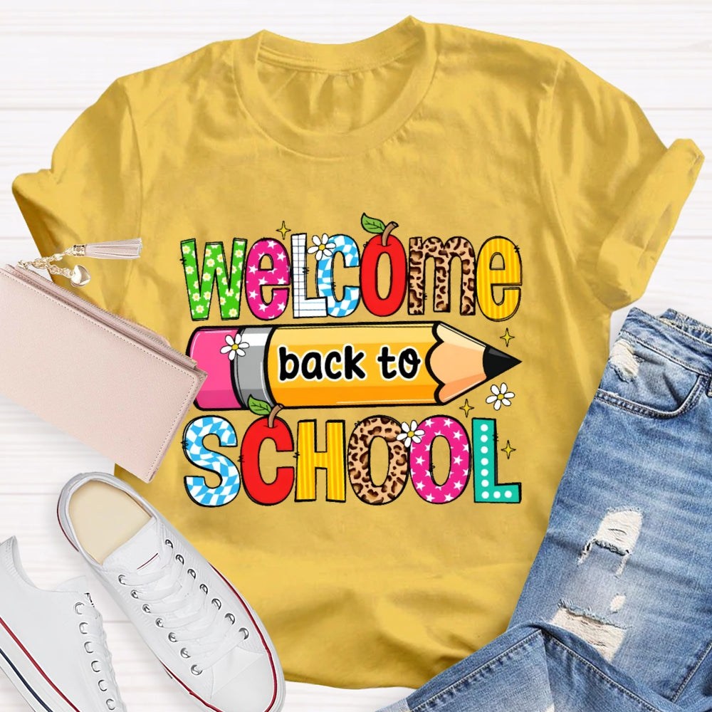 Welcome Back To School Shirt Funny Teachers Students Gift T-shirt