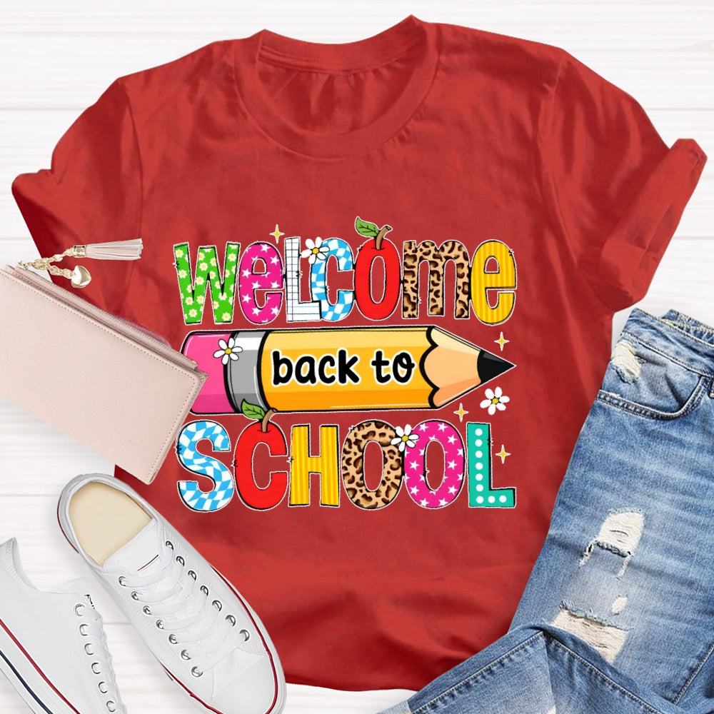 Welcome Back To School Shirt Funny Teachers Students Gift T-shirt