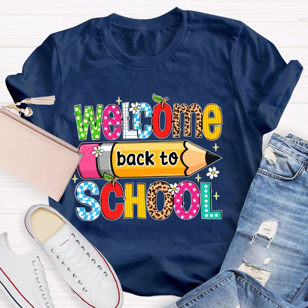 Welcome Back To School Shirt Funny Teachers Students Gift T-shirt