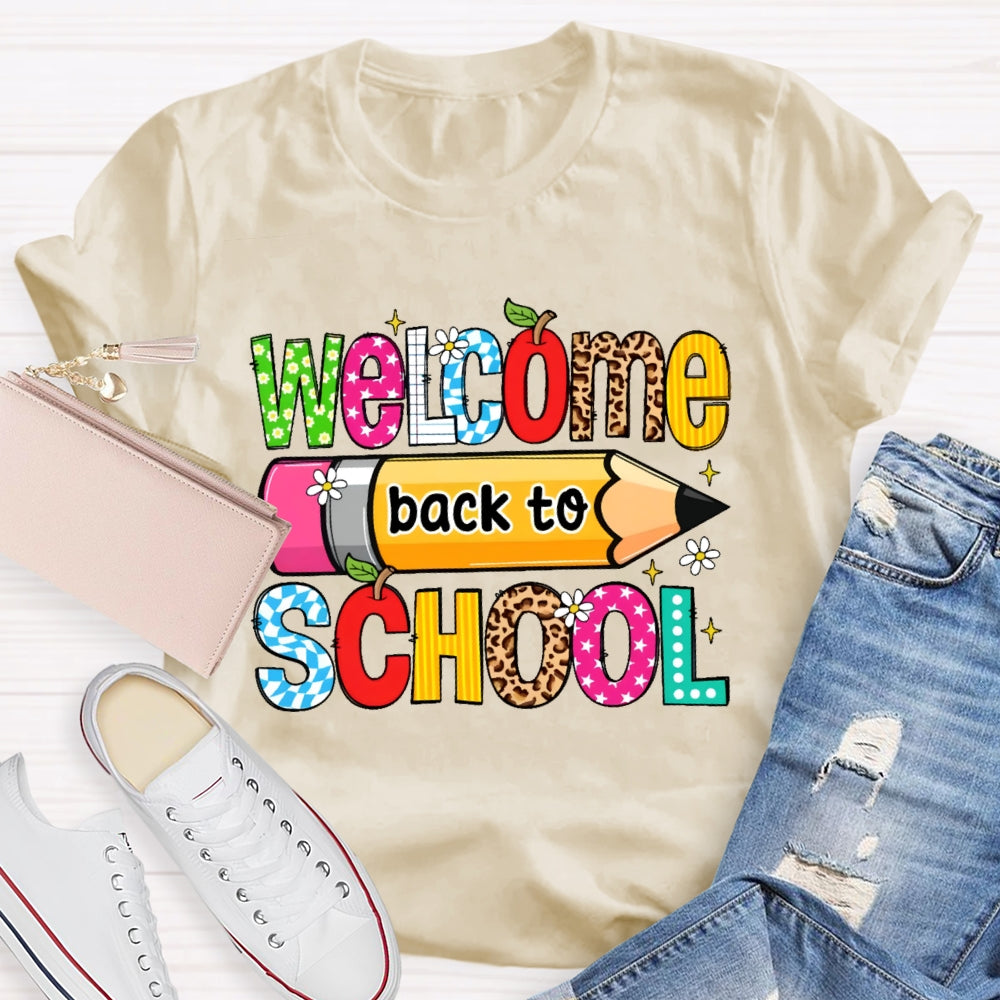 Welcome Back To School Shirt Funny Teachers Students Gift T-shirt