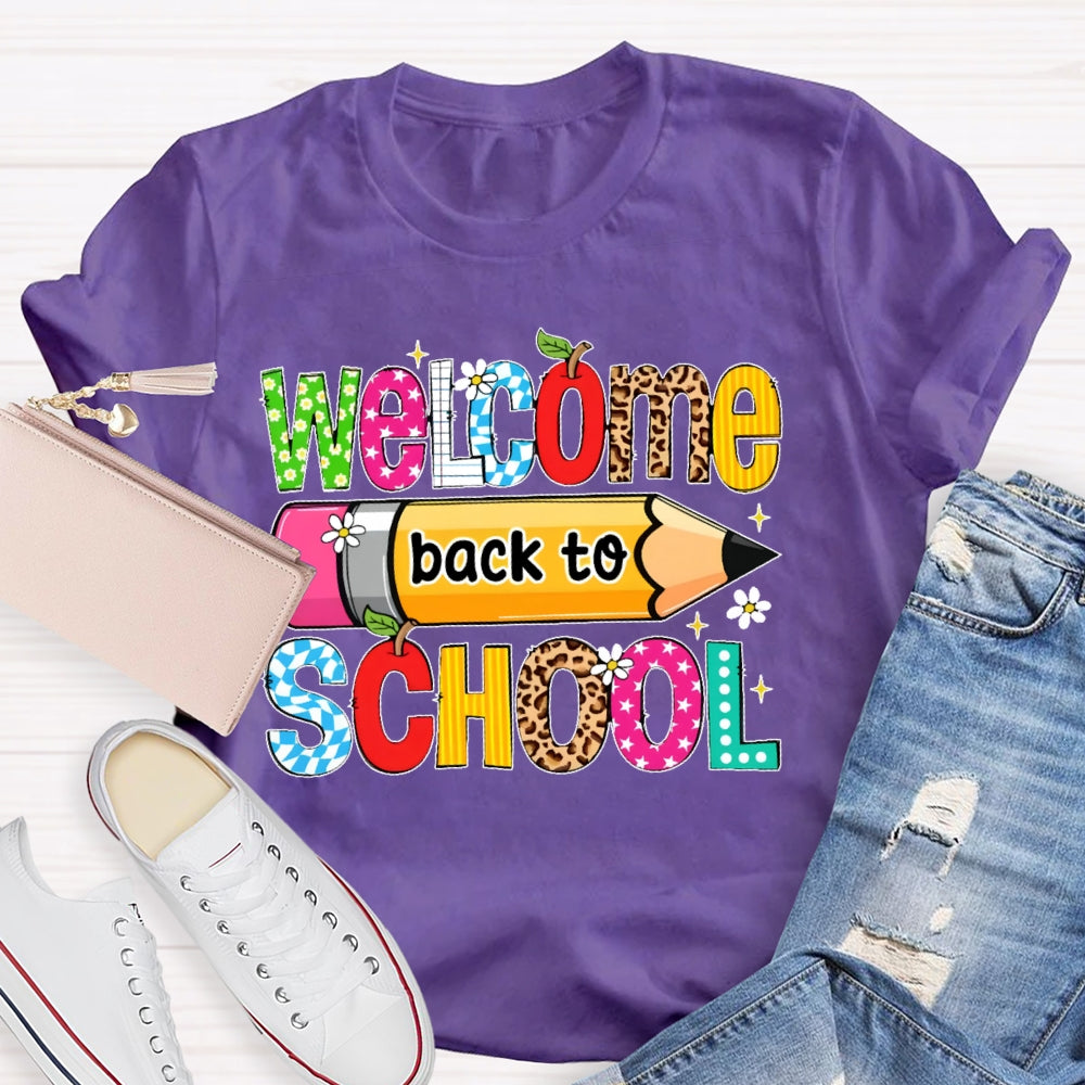 Welcome Back To School Shirt Funny Teachers Students Gift T-shirt