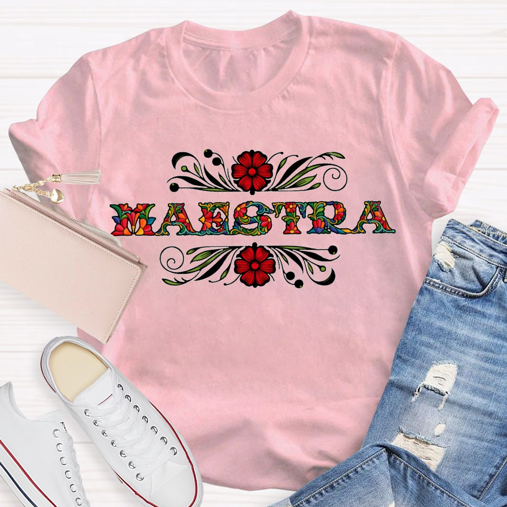 Maestra Floral Teacher Spanish Teacher T-shirt