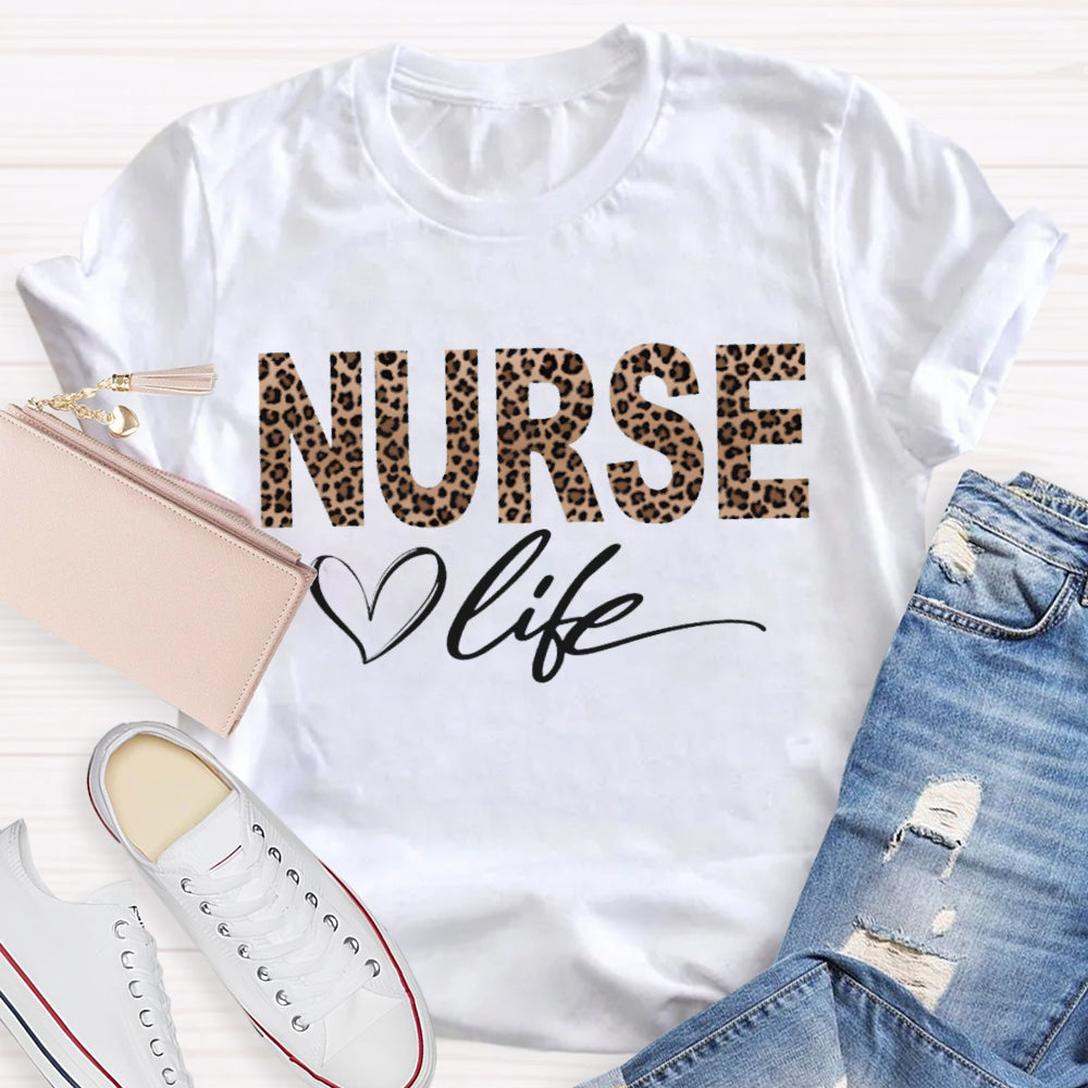 Nurse Life Hearts And Leopard Print Funny T-shirt
