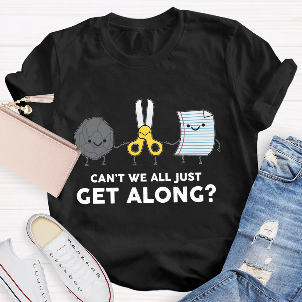 Can't We All Just Get Along Rock Paper Scissors T-Shirt
