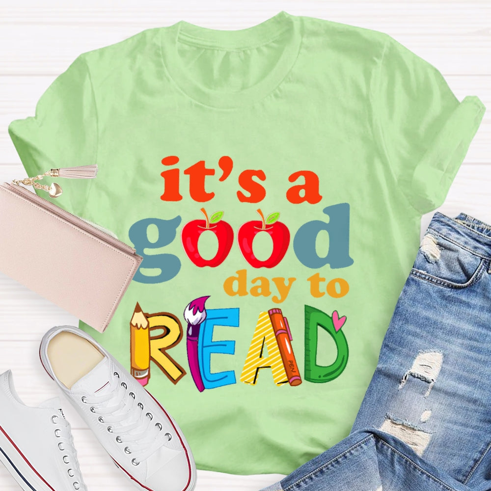 It's A Good Day To Read  Letters T-shirt