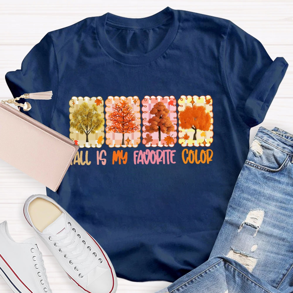 Fall Is My Favorite Color Funny T-shirt