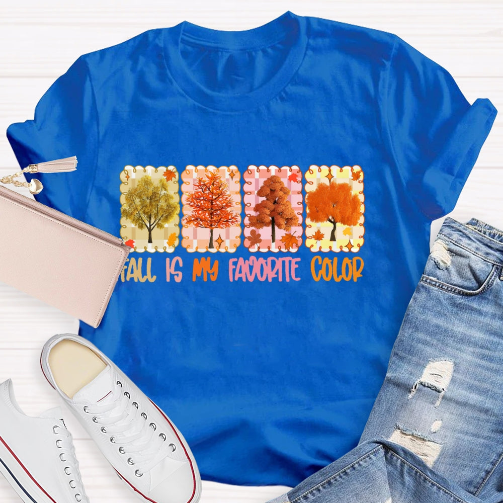 Fall Is My Favorite Color Funny T-shirt
