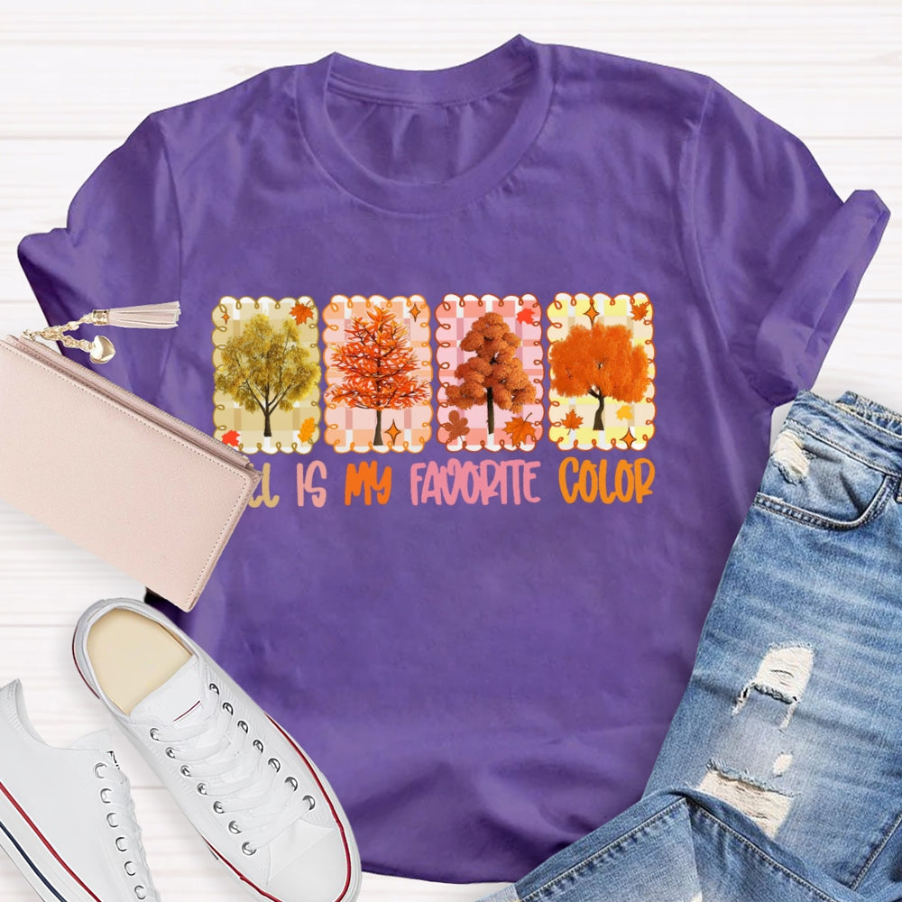 Fall Is My Favorite Color Funny T-shirt