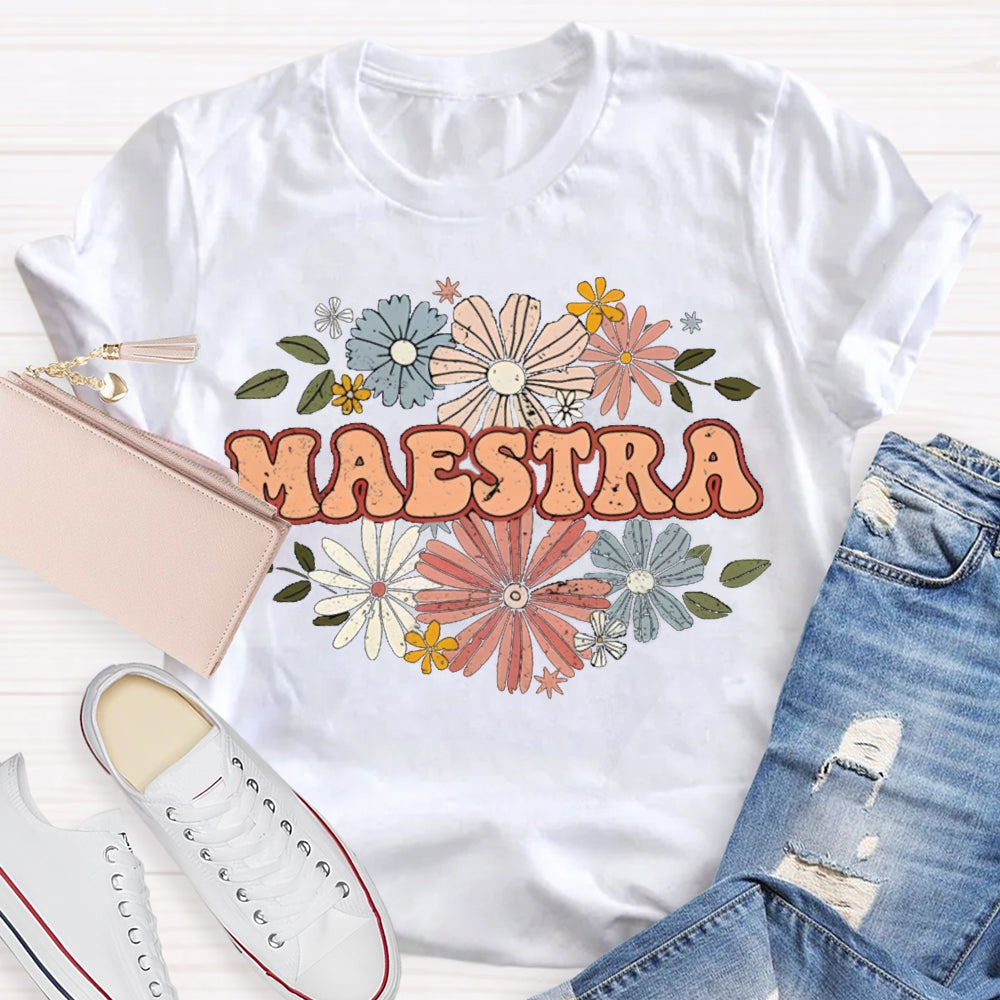 Maestra Teacher Colorful Bouquet Bilingual Teacher T-shirt