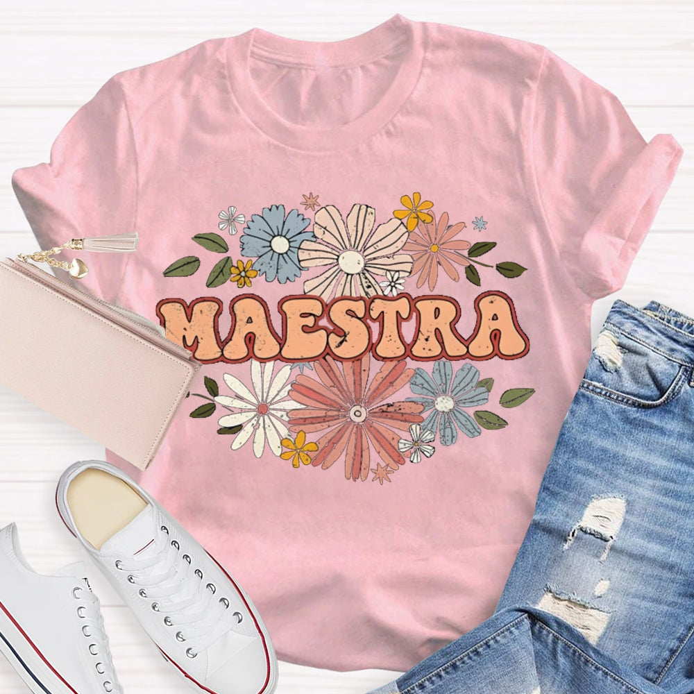 Maestra Teacher Colorful Bouquet Bilingual Teacher T-shirt