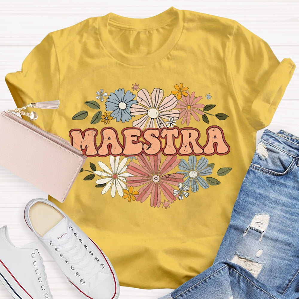 Maestra Teacher Colorful Bouquet Bilingual Teacher T-shirt