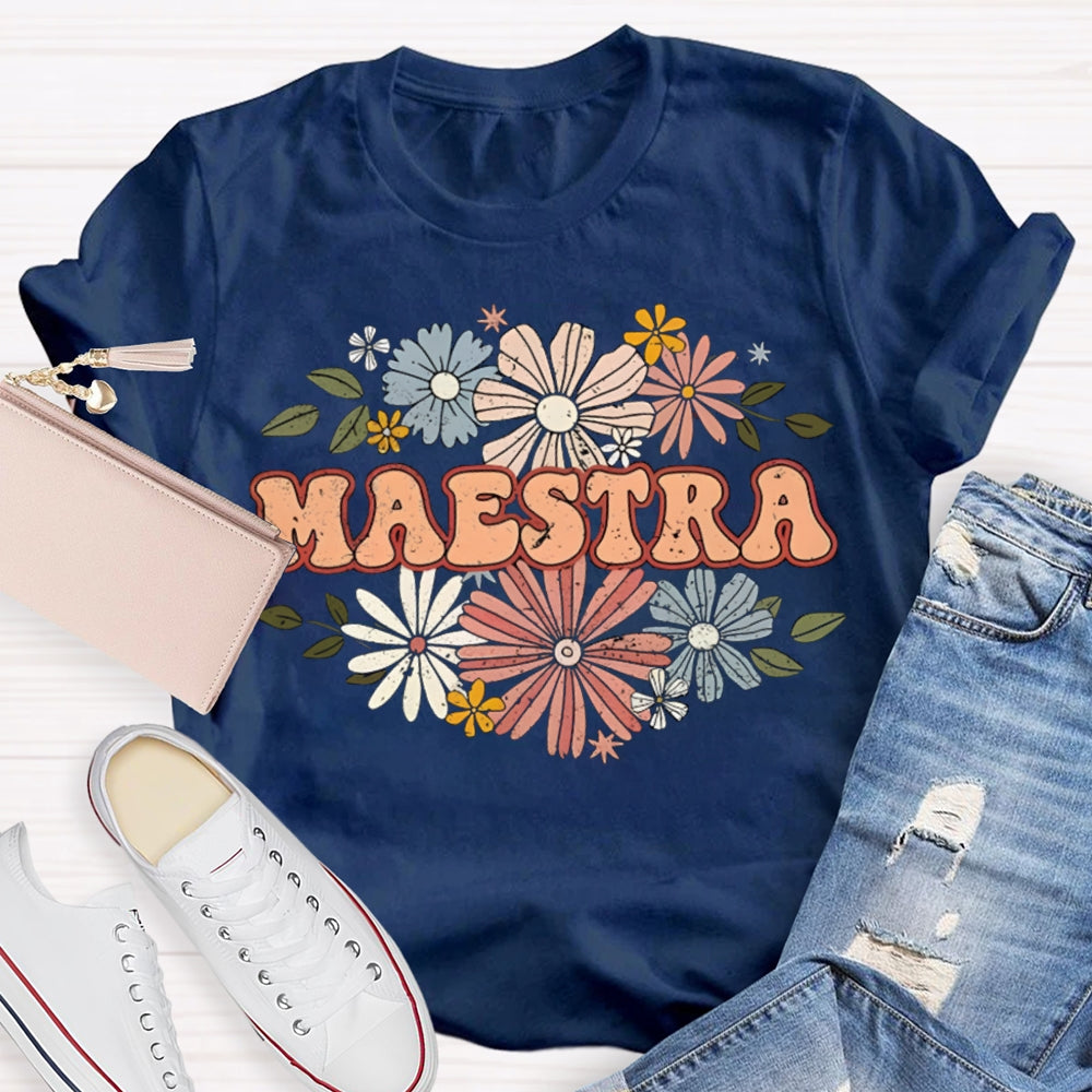 Maestra Teacher Colorful Bouquet Bilingual Teacher T-shirt