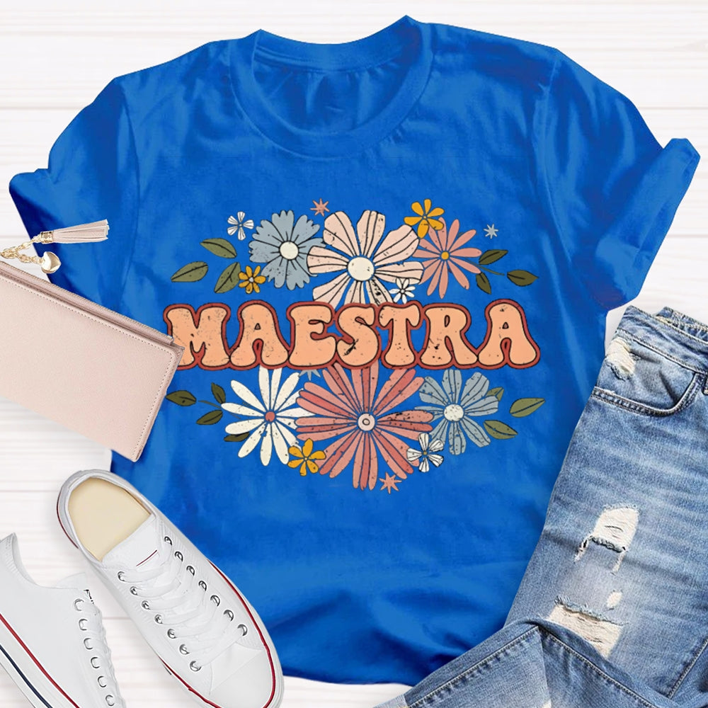 Maestra Teacher Colorful Bouquet Bilingual Teacher T-shirt