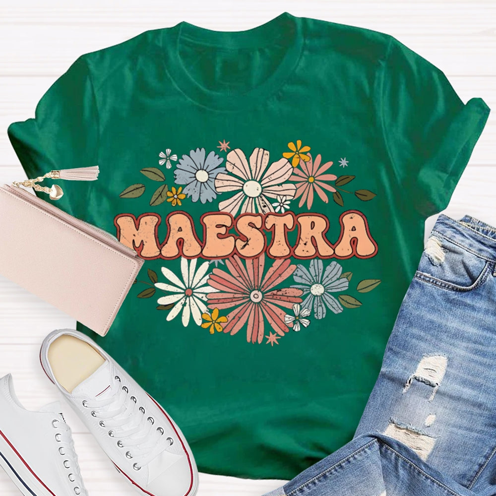 Maestra Teacher Colorful Bouquet Bilingual Teacher T-shirt