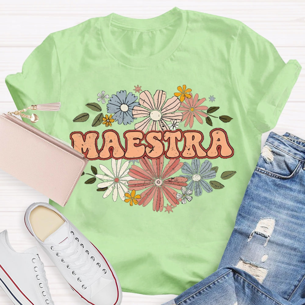 Maestra Teacher Colorful Bouquet Bilingual Teacher T-shirt