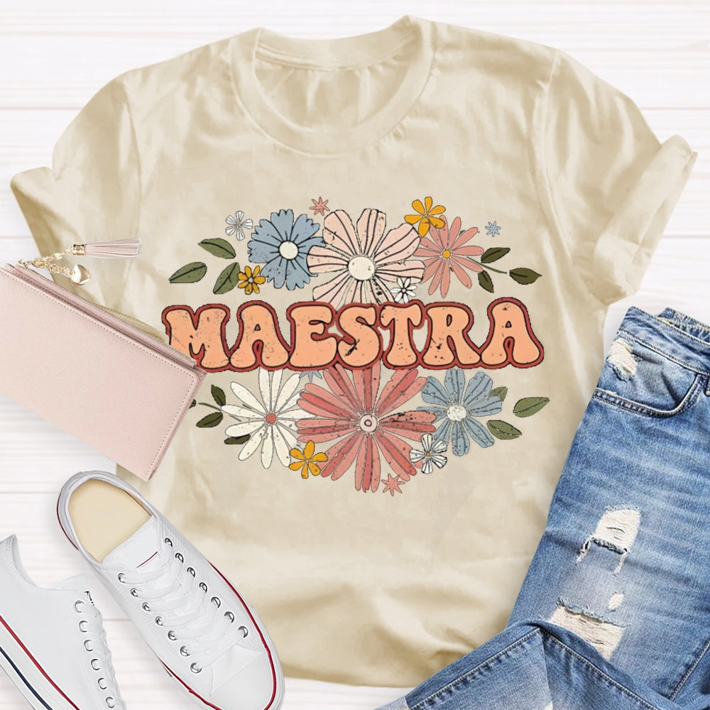 Maestra Teacher Colorful Bouquet Bilingual Teacher T-shirt