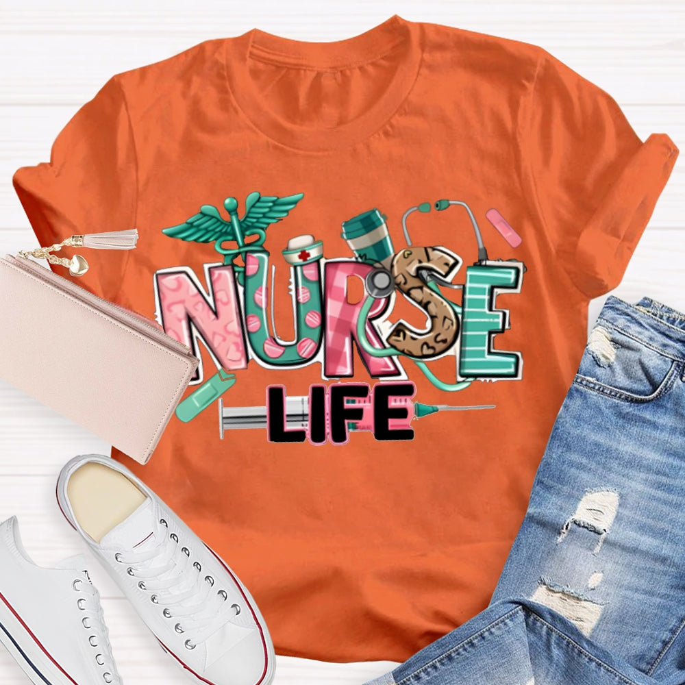 Nurse Life Needle Tube And Colorful Letter Print T-shirt