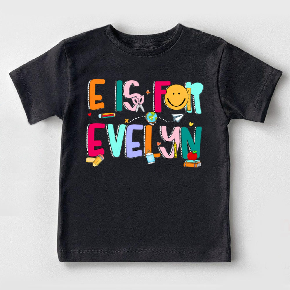 Personalized Name E Is For Evelyn Colorful Letters And Smiley Faces Toddler T-shirts