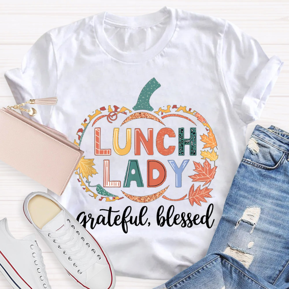 Lunch Lady Grateful Blessed Maple Leaf And Pumpkin Print Halloween T-shirt