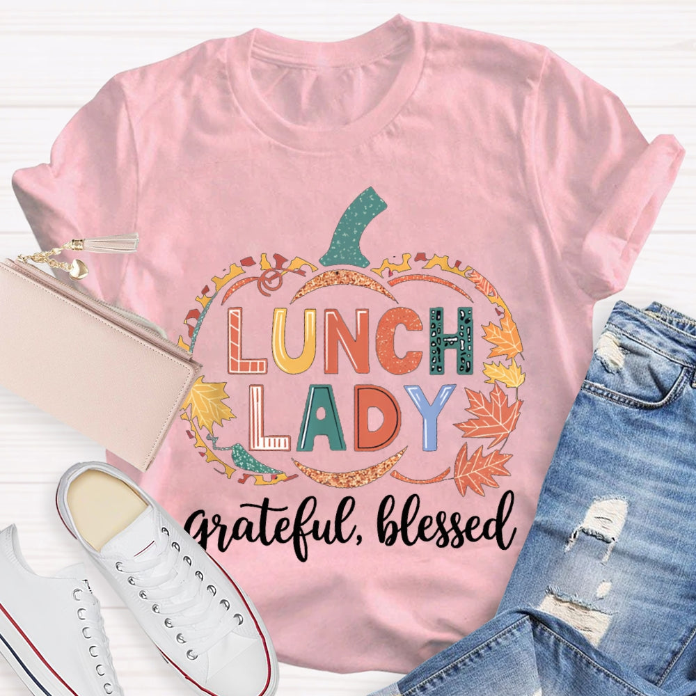 Lunch Lady Grateful Blessed Maple Leaf And Pumpkin Print Halloween T-shirt