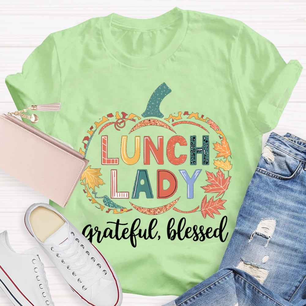 Lunch Lady Grateful Blessed Maple Leaf And Pumpkin Print Halloween T-shirt