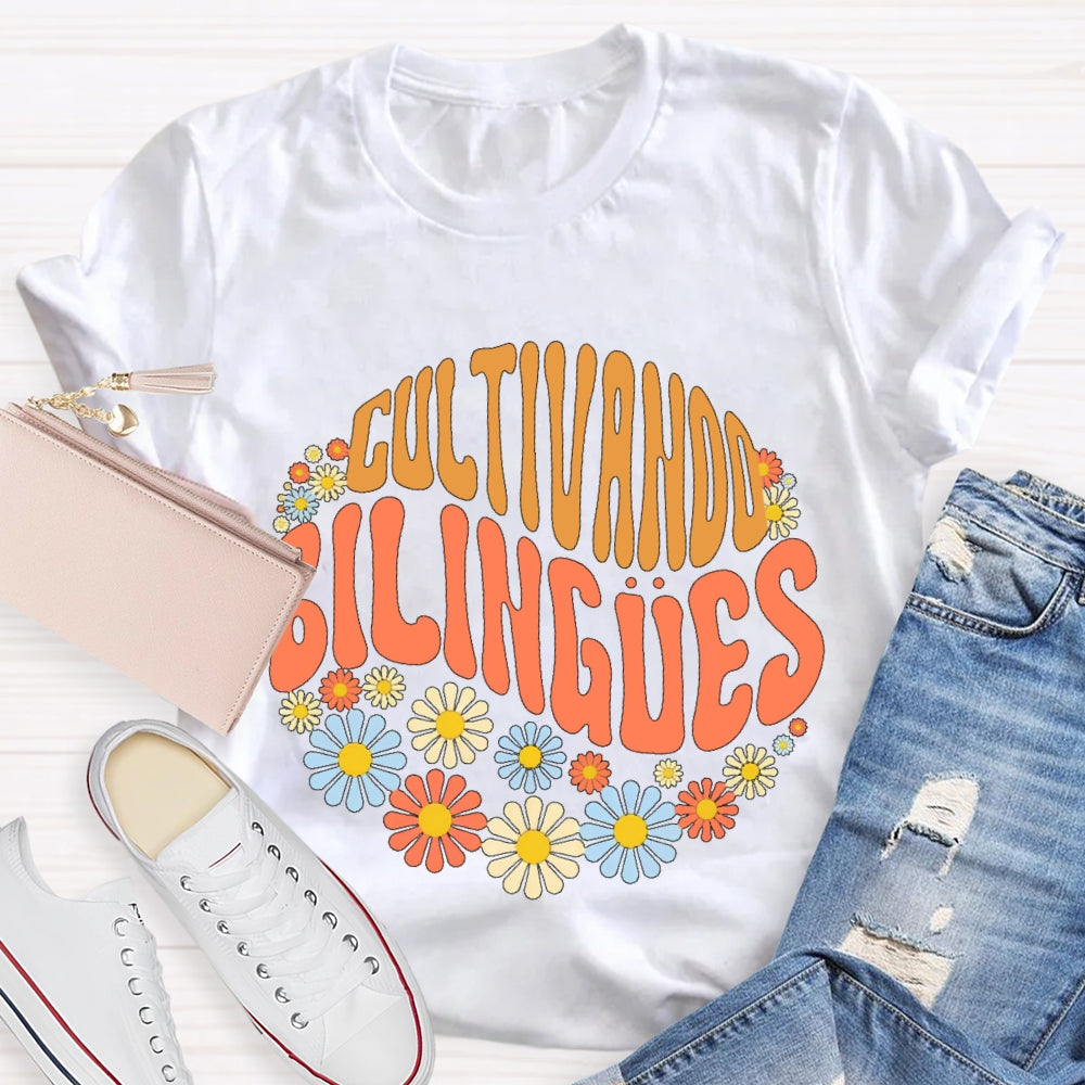 Cultivando Bilingues Dual Language Crew Bilingual Teacher  T-shirt