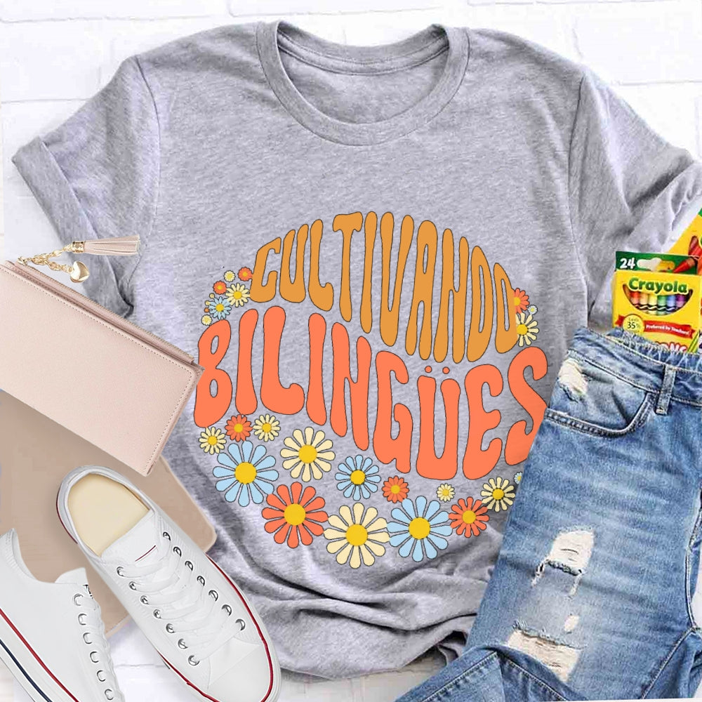 Cultivando Bilingues Dual Language Crew Bilingual Teacher  T-shirt