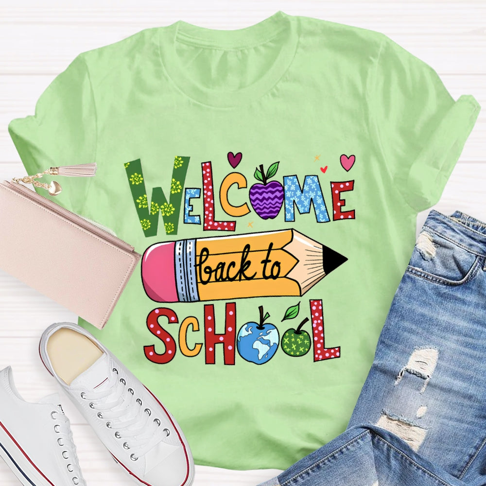 Welcome Back To School Pencil Globle Apple T-Shirt
