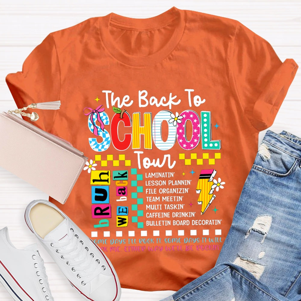 The Back To School Tour Bruh We Back Color Fonts T-shirt