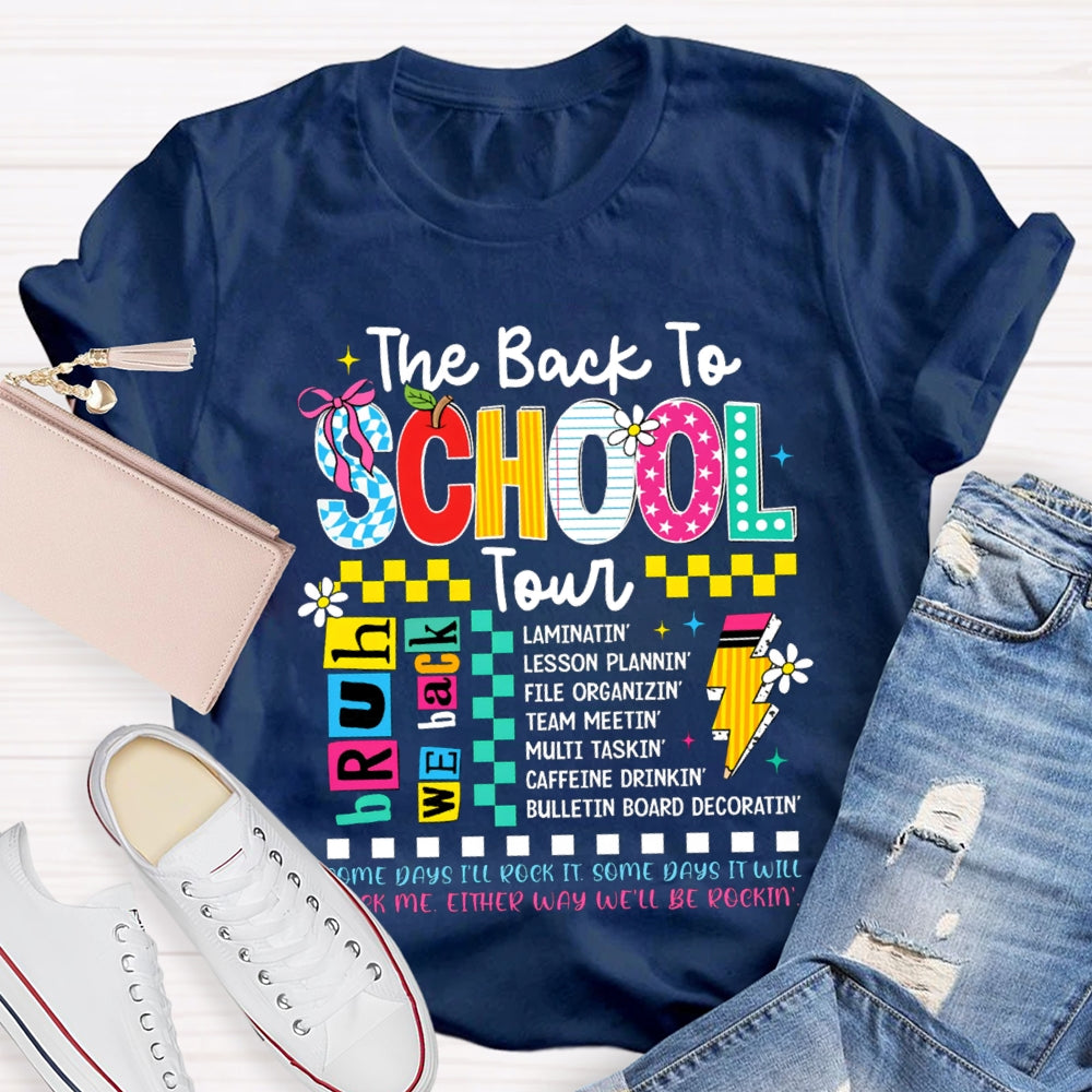 The Back To School Tour Bruh We Back Color Fonts T-shirt