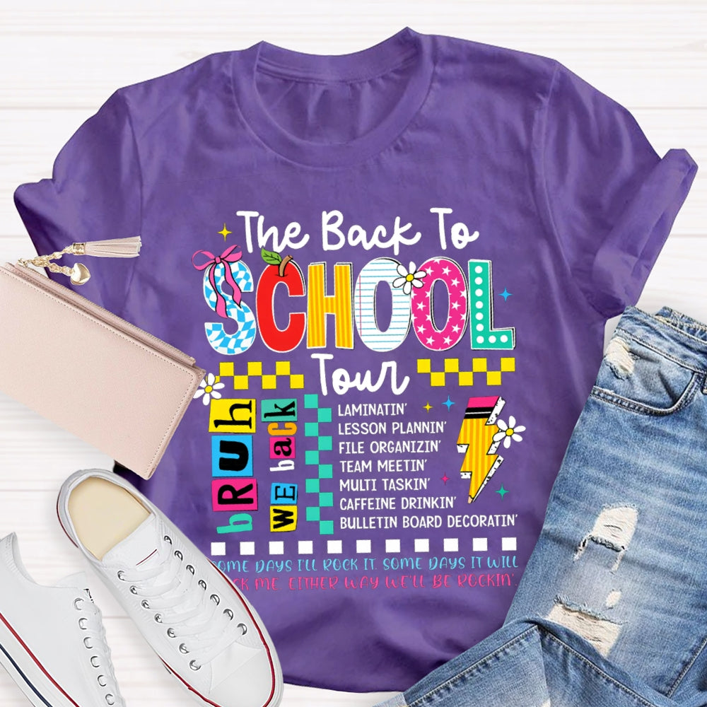 The Back To School Tour Bruh We Back Color Fonts T-shirt