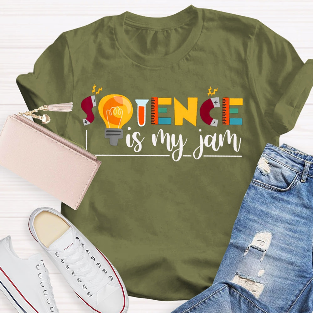 Science Is My Jom Colorful Fonts And Light Bulbs Science Teacher T-shirt