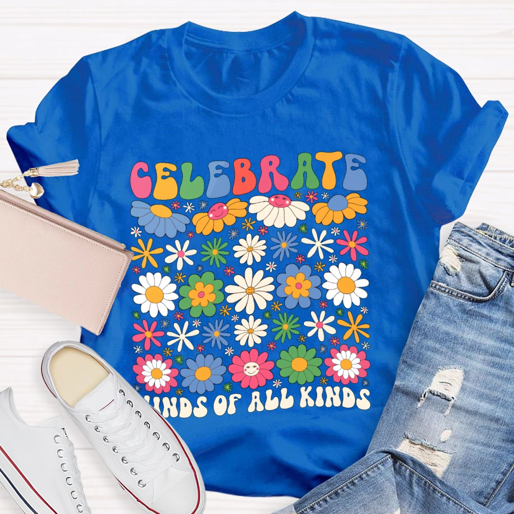 Celebrate Minds Of All Kinds Colorful Flowers T-shirt
