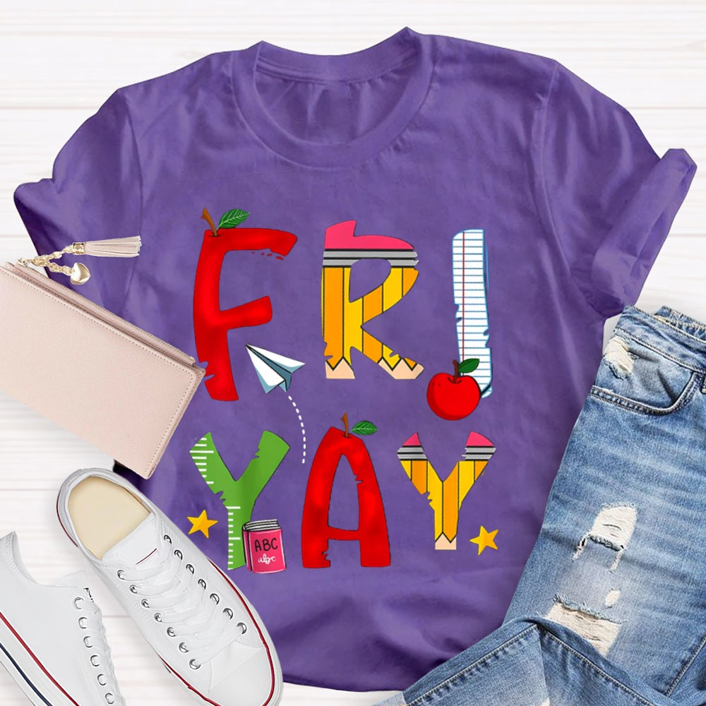 Happy Friyay Back To School Colorful Letters T-shirt