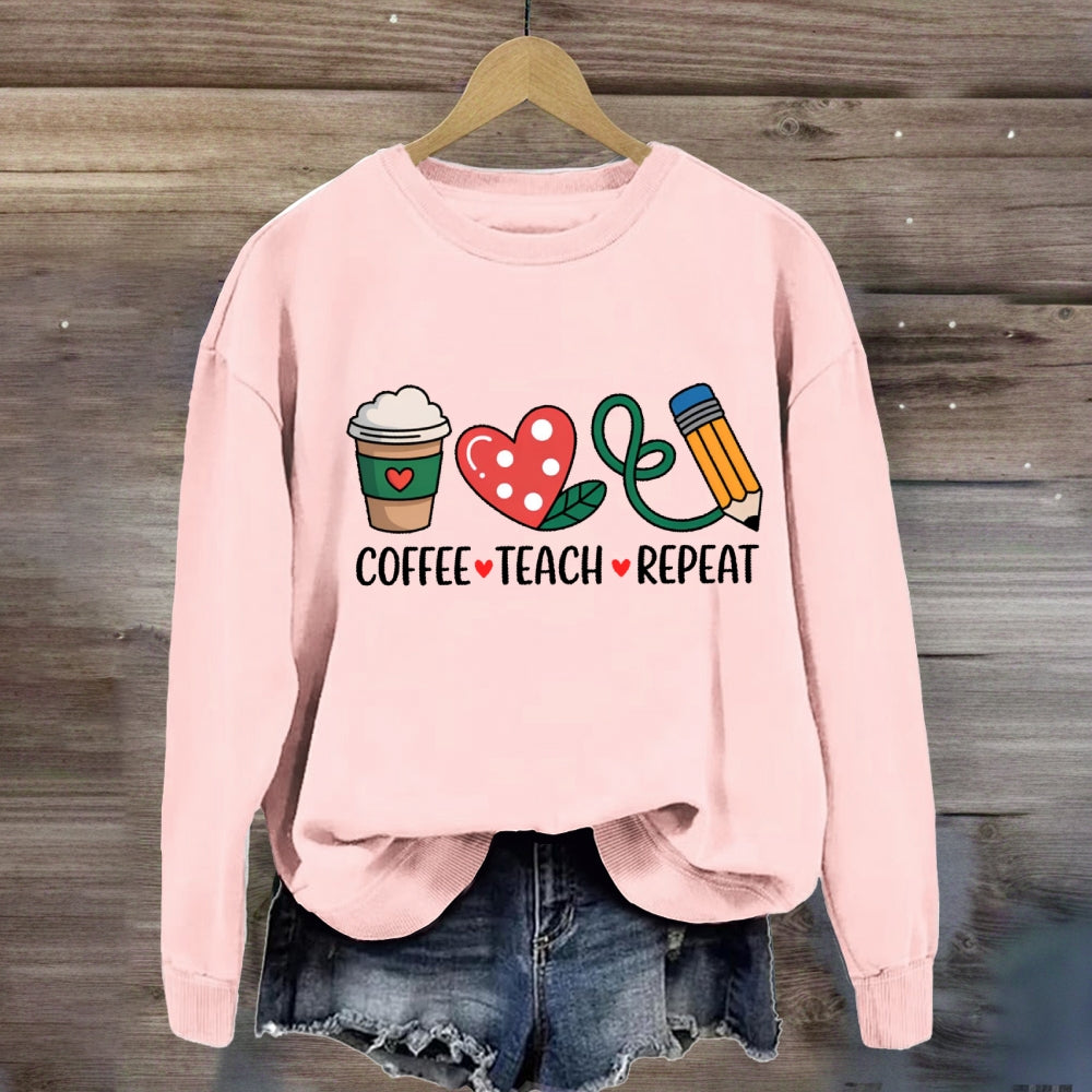 Coffee Teach Repeat Sweatshirt