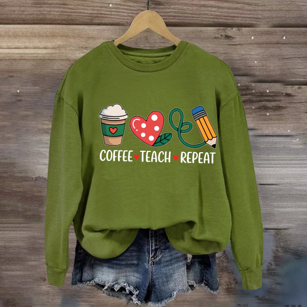 Coffee Teach Repeat Sweatshirt