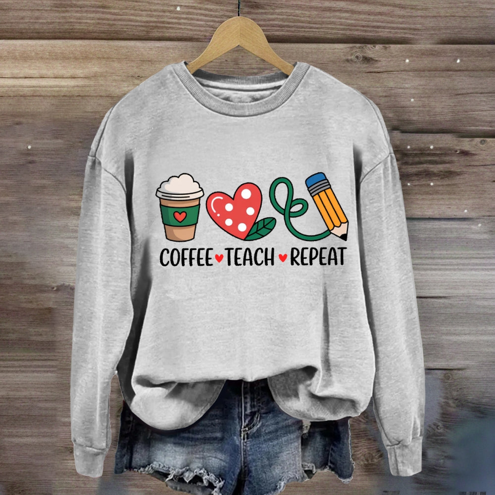 Coffee Teach Repeat Sweatshirt