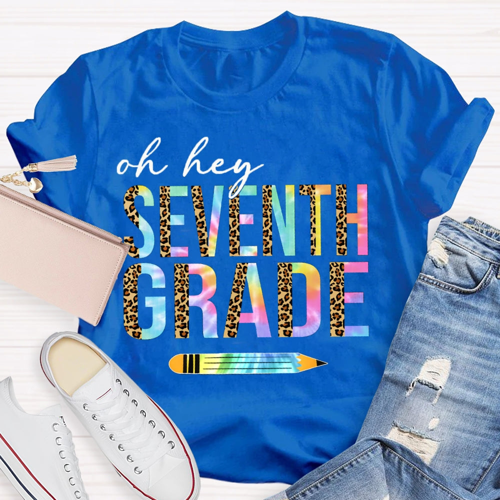 Personalized Grade Oh Hey Seventh Grade Leopard Print And Gradient Font Combination T-shirt