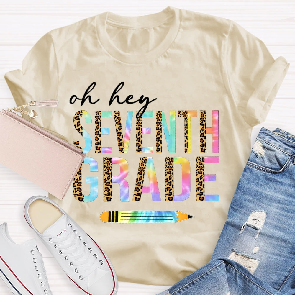 Personalized Grade Oh Hey Seventh Grade Leopard Print And Gradient Font Combination T-shirt
