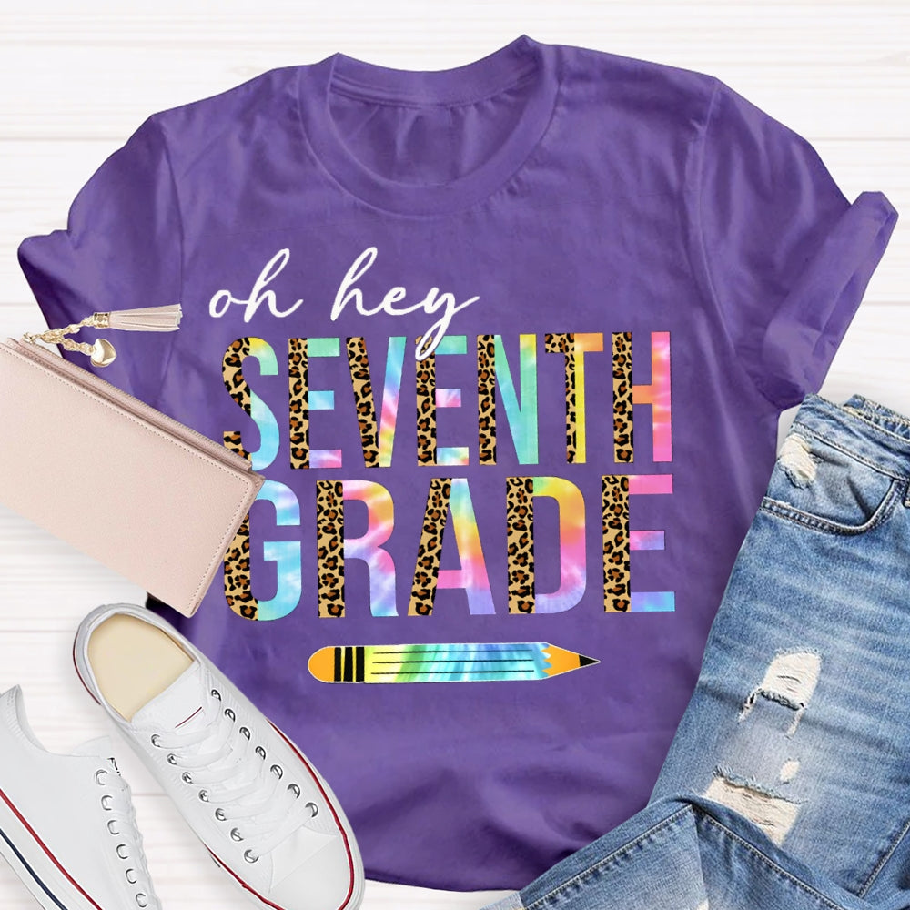Personalized Grade Oh Hey Seventh Grade Leopard Print And Gradient Font Combination T-shirt