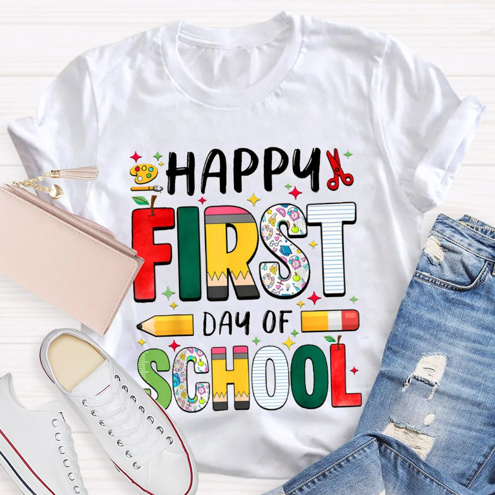 Happy First Day Of School Colorful Fonts T-shirt