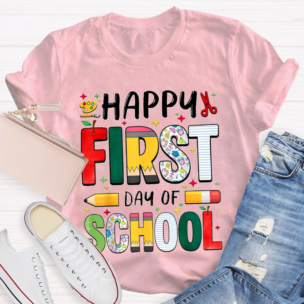 Happy First Day Of School Colorful Fonts T-shirt