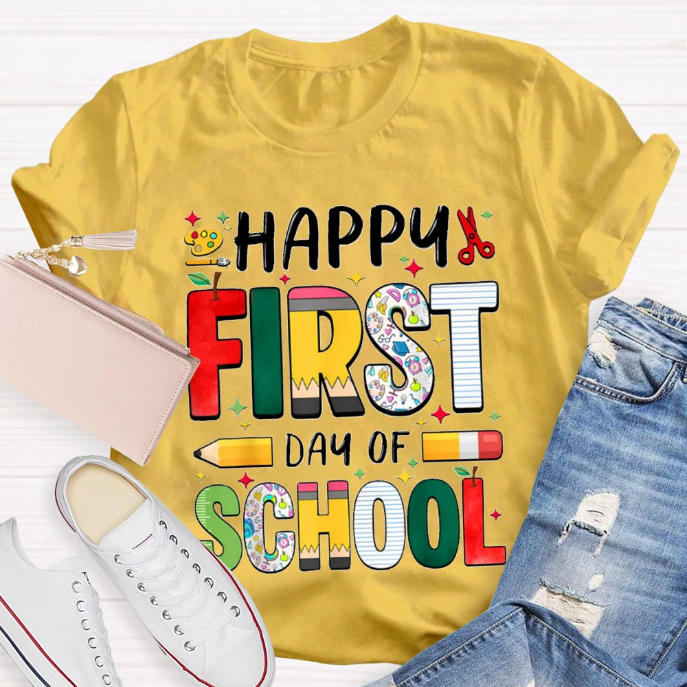 Happy First Day Of School Colorful Fonts T-shirt