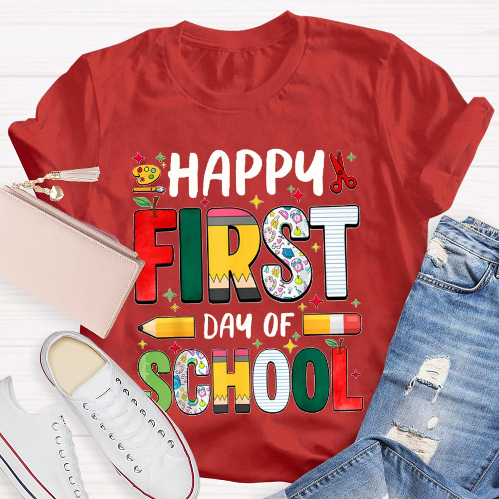 Happy First Day Of School Colorful Fonts T-shirt