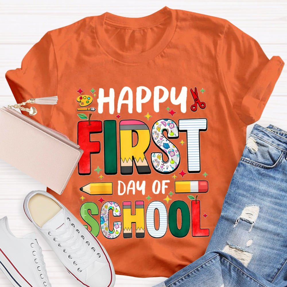Happy First Day Of School Colorful Fonts T-shirt