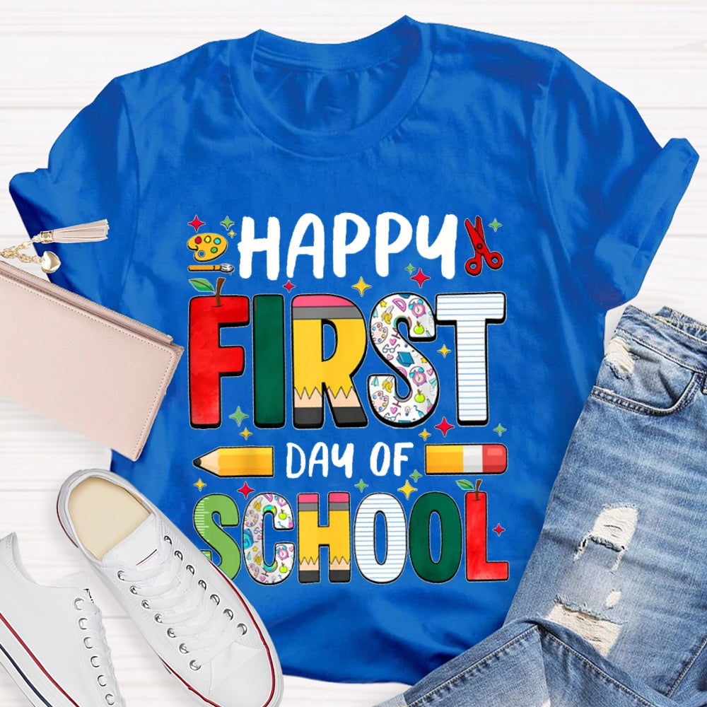 Happy First Day Of School Colorful Fonts T-shirt