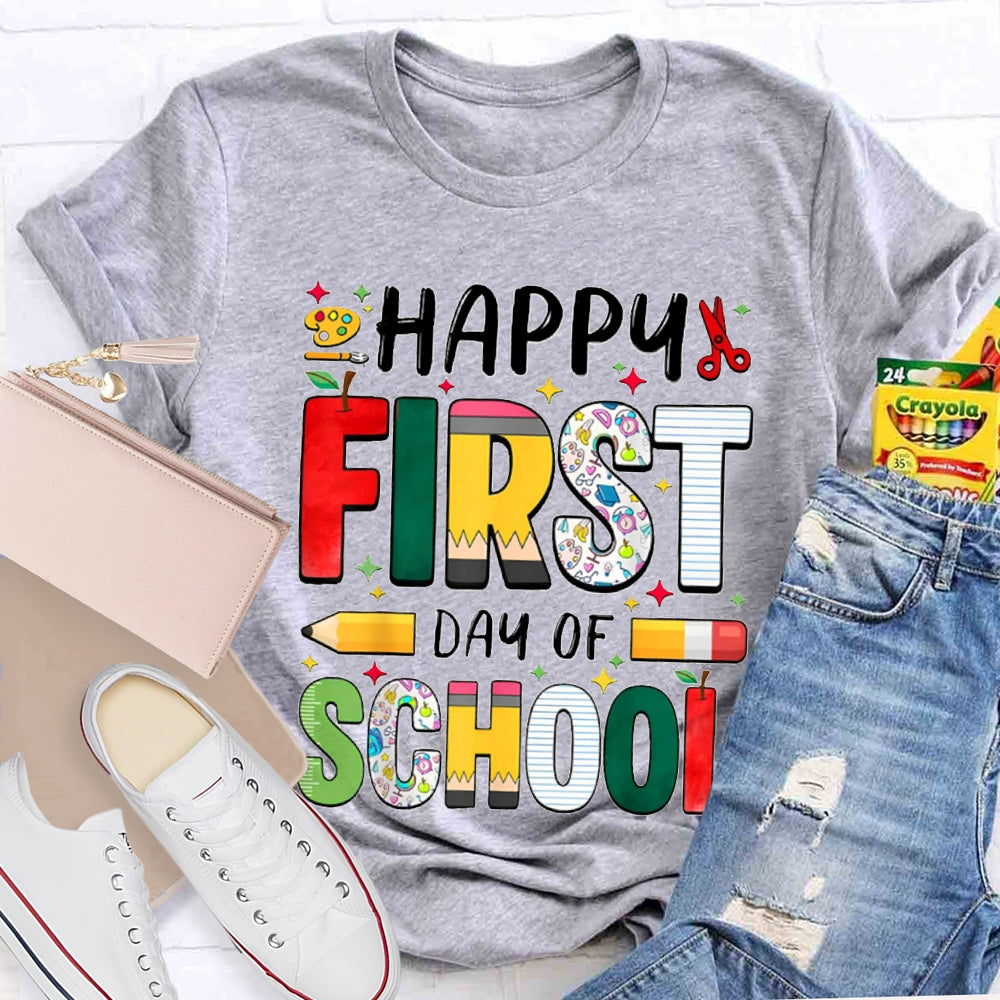Happy First Day Of School Colorful Fonts T-shirt
