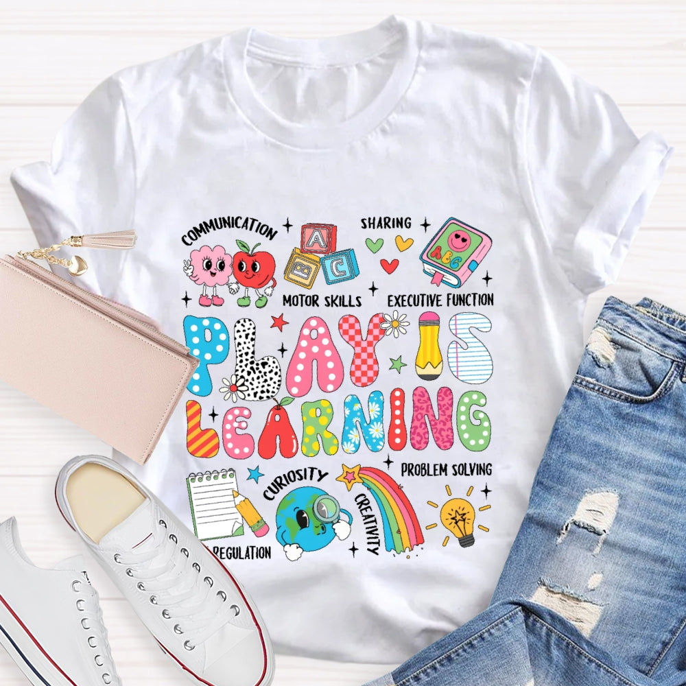 Play Is Learning Cute Cartoon T-shirt