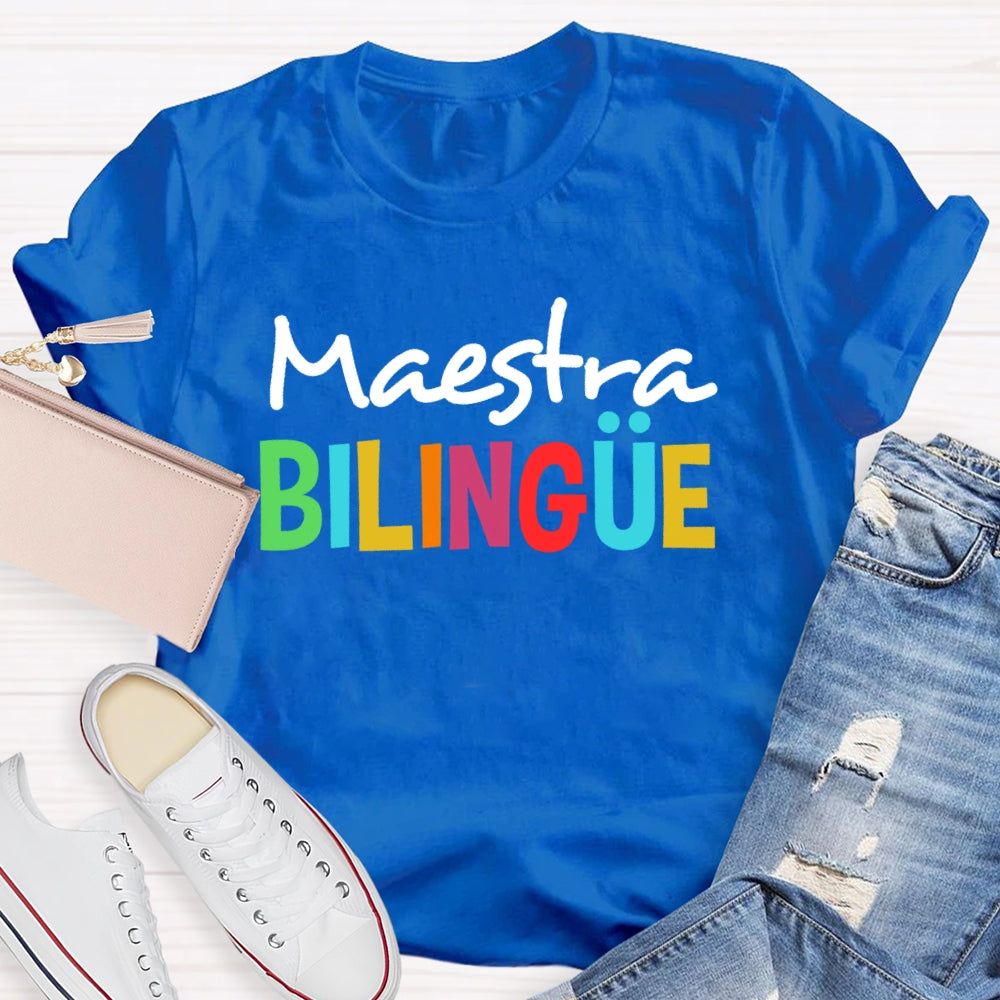 Maestra Bilingue Back To School Spanish Teacher  T-shirt