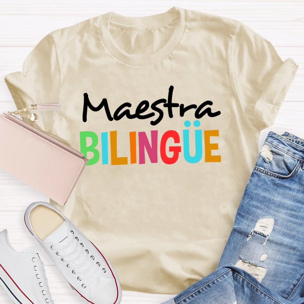 Maestra Bilingue Back To School Spanish Teacher  T-shirt